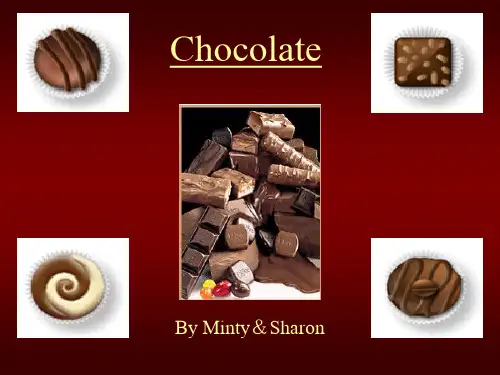 Chocolate_presentation(非常详尽英文课堂演讲)