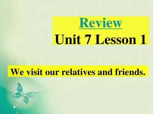 2019年五年级上册英语课件-Unit 7 Lesson 1 We visit relatives and friends _鲁科版(五四学制)(三起) 