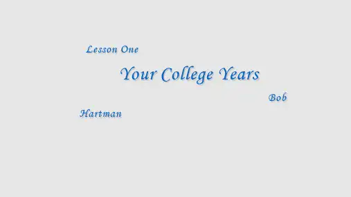 现代大学英语精读_3_Unit1_Your_College_Years学习PPT教案