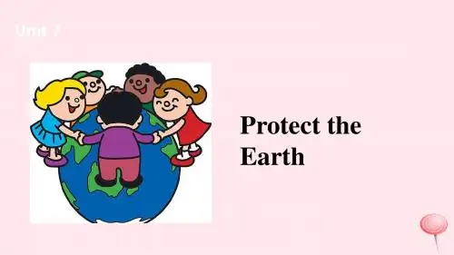 六年级英语上册Unit7ProtecttheEarth课件1(新版)牛津译林版