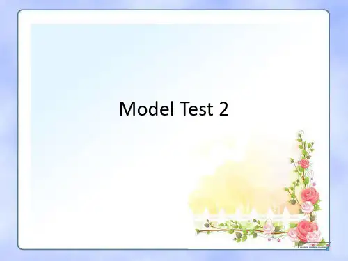 Model Test 2大学英语四级模拟试题讲解