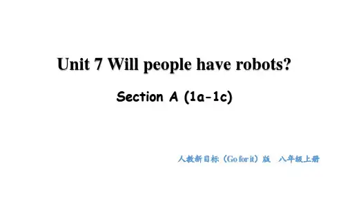 Unit 7 Will people have robots (人教八年级英语上册)