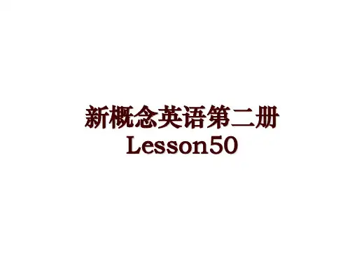 新概念英语第二册Lesson50