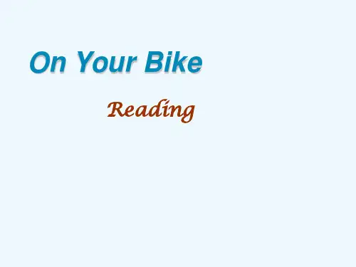 高中英语 Unit9 lesson1 On your bike课件 北师大必修3