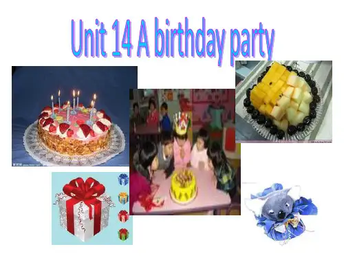 Unit14A birthday party(共14页)--课件ppt