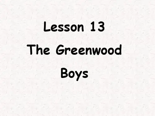 新概念英语第二册Lesson13 The Greenwood Boys 课件