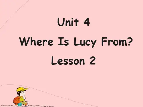 四年级上册英语课件-Unit 4 Where Is Lucy From Lesson 2-2∣重大版 共23张PPT