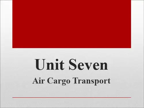 Unit 7 Air Cargo Transport