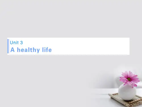 高考英语复习-Unit-3-A-healthy-life知识点复习讲解-市赛课公开课一等奖省名师优质