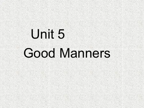 语文版中职英语(拓展模块)Unit 5《Good Manners》ppt课件1