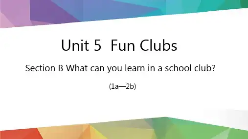 Unit 5  Fun Clubs SectionB (1a-2b)课件人教版2024七年级英语上册