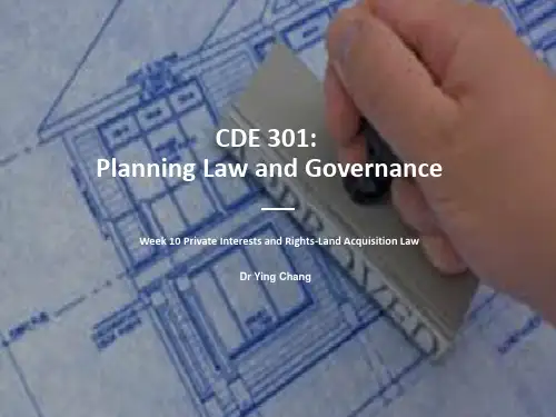 城市规划法规与治理英文课件10 Planning and Power VII-Private Interest and Rights_2018