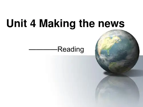 高中英语人教版必修五Unit4makingthenewsReading课件