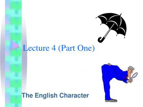 lecture 4 英国人的性格,英国节日,英国与世界