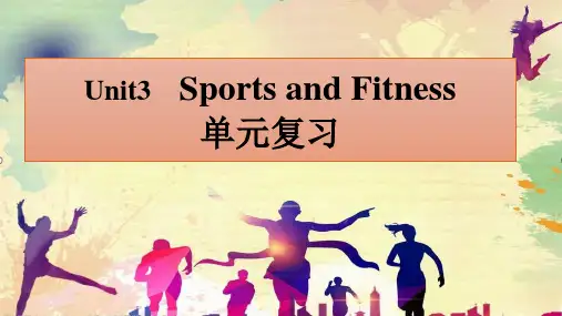 Unit 3 Sports and Fitness(单元复习课件)
