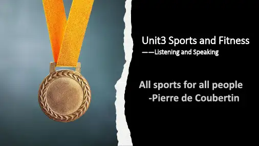 Unit 3 Sports and Fitness Listening and Speaking课件