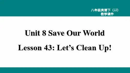 冀教版八下英语课件 Unit 8 Save Our World Lesson 43