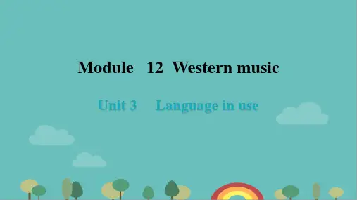 外研版英语七年级下册Module12WesternmusicUnit3Languageinuse课件