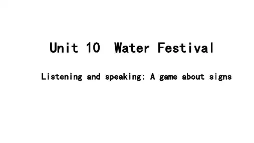 Unit 10 Water Festival St课件2022-2023学年牛津上海版七年级英语下册