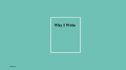 乔治奥威尔-Why-I-Write-PPT