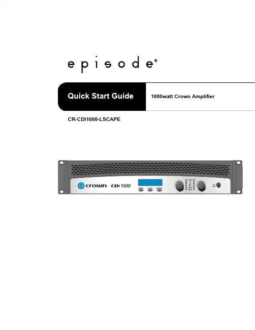 Episode CR-CDI1000-LSCAPE 1000W 杜邦电源音响放大器快速启动指南说明书
