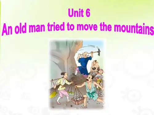 unit6_an_old_man_tried_to_move_the_mountains