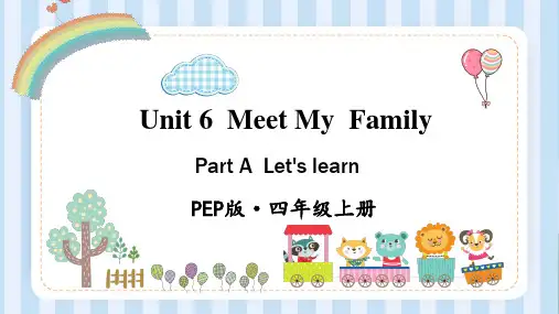 Unit 6  Meet My  Family(课件)人教PEP版英语四年级上册