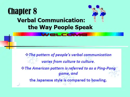 8.verbal com.-the way people speak跨文化交际