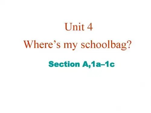 unit4 where's my schoolbag公开课