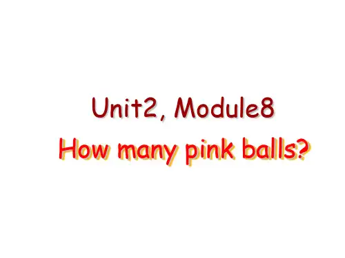 外研版(一年级起点)一年级英语上册Module 8Unit 2 How many pink balls优质课件