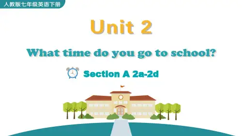 人教版七年级英语下册教学课件《Unit 2 Section A 2a-2d》