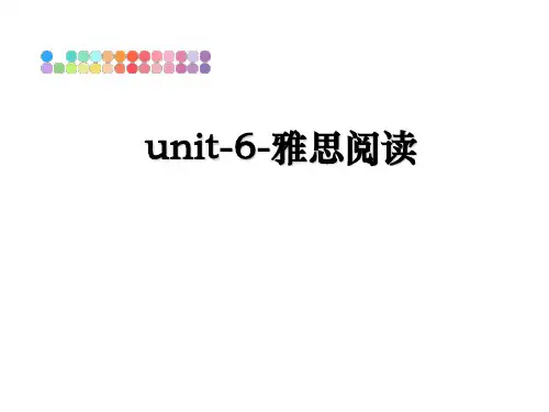 最新unit-6-雅思阅读PPT课件