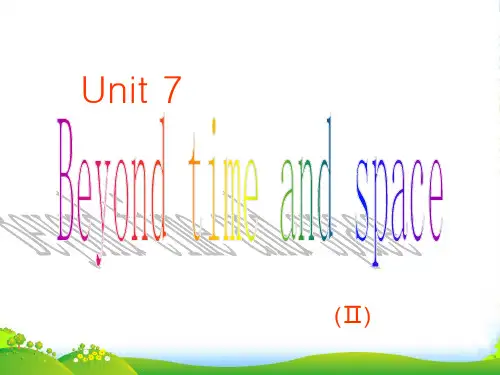 七年级英语上册 Unit 7 Beyond time and space Language 牛津广州