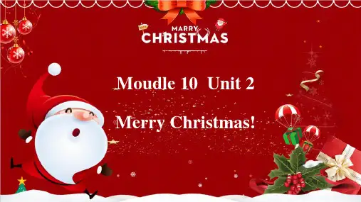 Module10Unit2MerryChristmas(课件)四年级英语上册(三起)