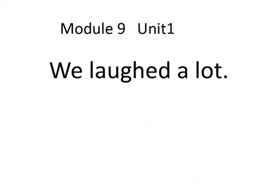 五年级下册英语课件-Module 9 Unit 1 We laughed a lot∣外研版(三起) (共29张PPT)