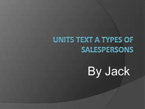 新编商务英语阅读教程Unit5 Text A Types of Salespersons