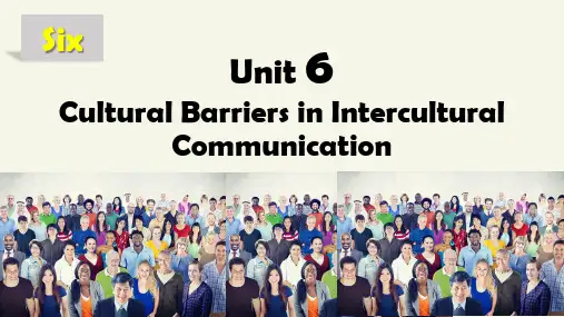 人民大2024跨文化交际教程教学课件Unit 6 Cultural Barriers in Inte