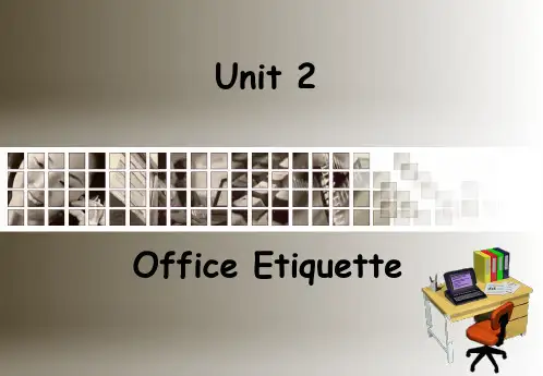 秘书英语unit 2 Office Etiquette