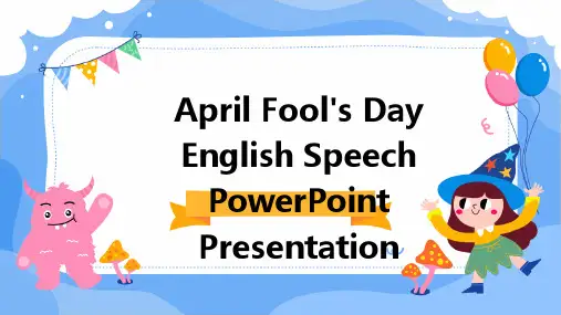 愚人节英语演讲PPT课件