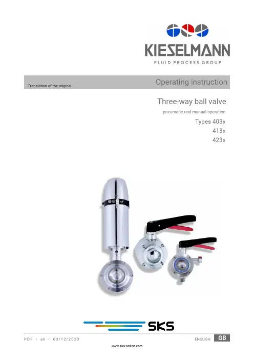 KIESELMANN GmbH三路球类阀门肺动和手动操作类型403x 413x 423x英文操作指南