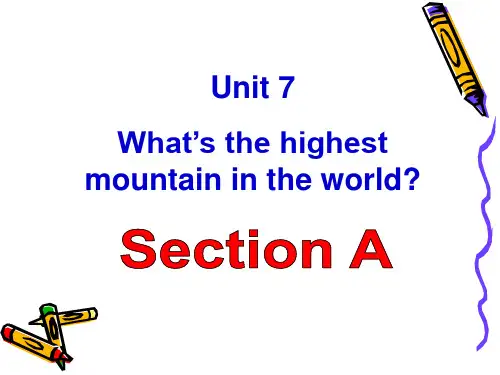 新人教版八年级英语下册 unit7 what27s the highest mountain in the world全单元课件.ppt