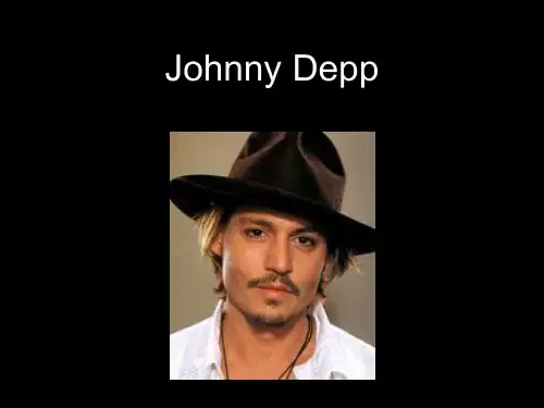 Johnny Depp 约翰尼德普 人物及作品 中英双语 介绍ppt