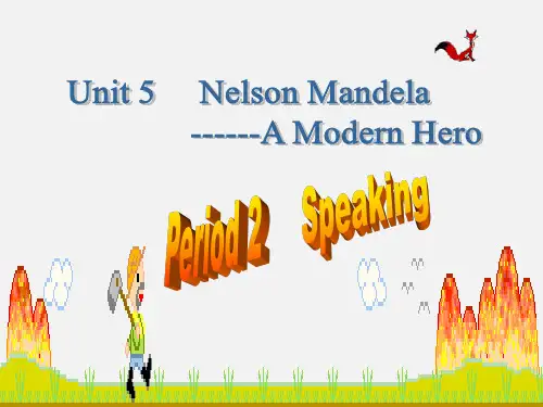 高一英语 Nelson Mandela-a modern hero课件