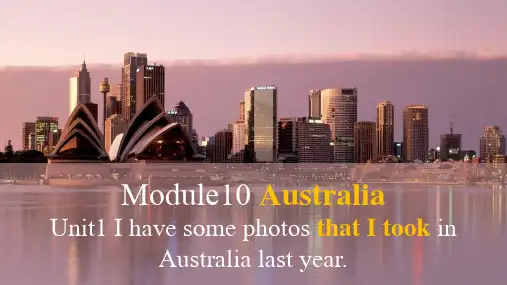 外研版英语九年级上册Module 10 Australia Unit 1 课件