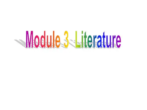 Module 3 Literature优秀课件