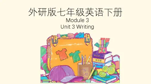 Module3Unit3Writing课件七年级英语下册