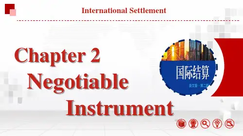 国际结算英文版第2版教学课件chapter2 Negotiable Instrument