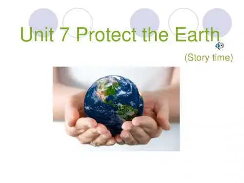 (新版)牛津译林苏教版英语六年级上册Unit7 Protect the Earth优质公开课课件