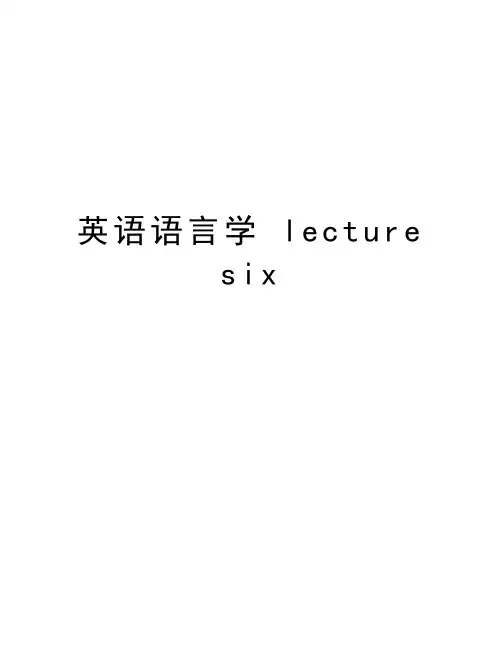 英语语言学 lecture six讲课教案