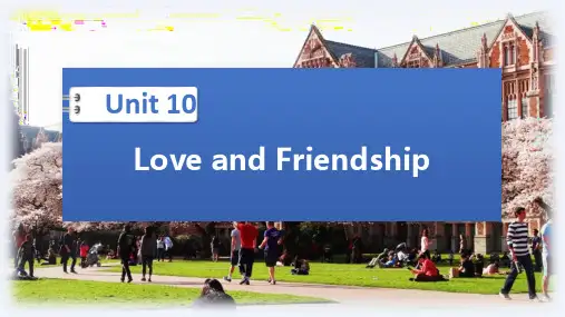 大学英语视听说教程课件 Unit 10 Love and Friendship